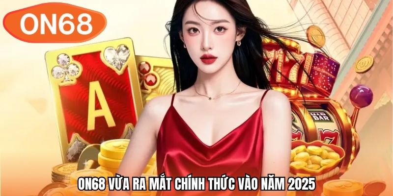 ON68 vừa ra mắt chính thức vào năm 2026